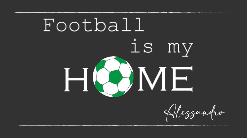 Calcio is My Home